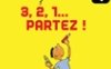 3, 2, 1 PARTEZ !